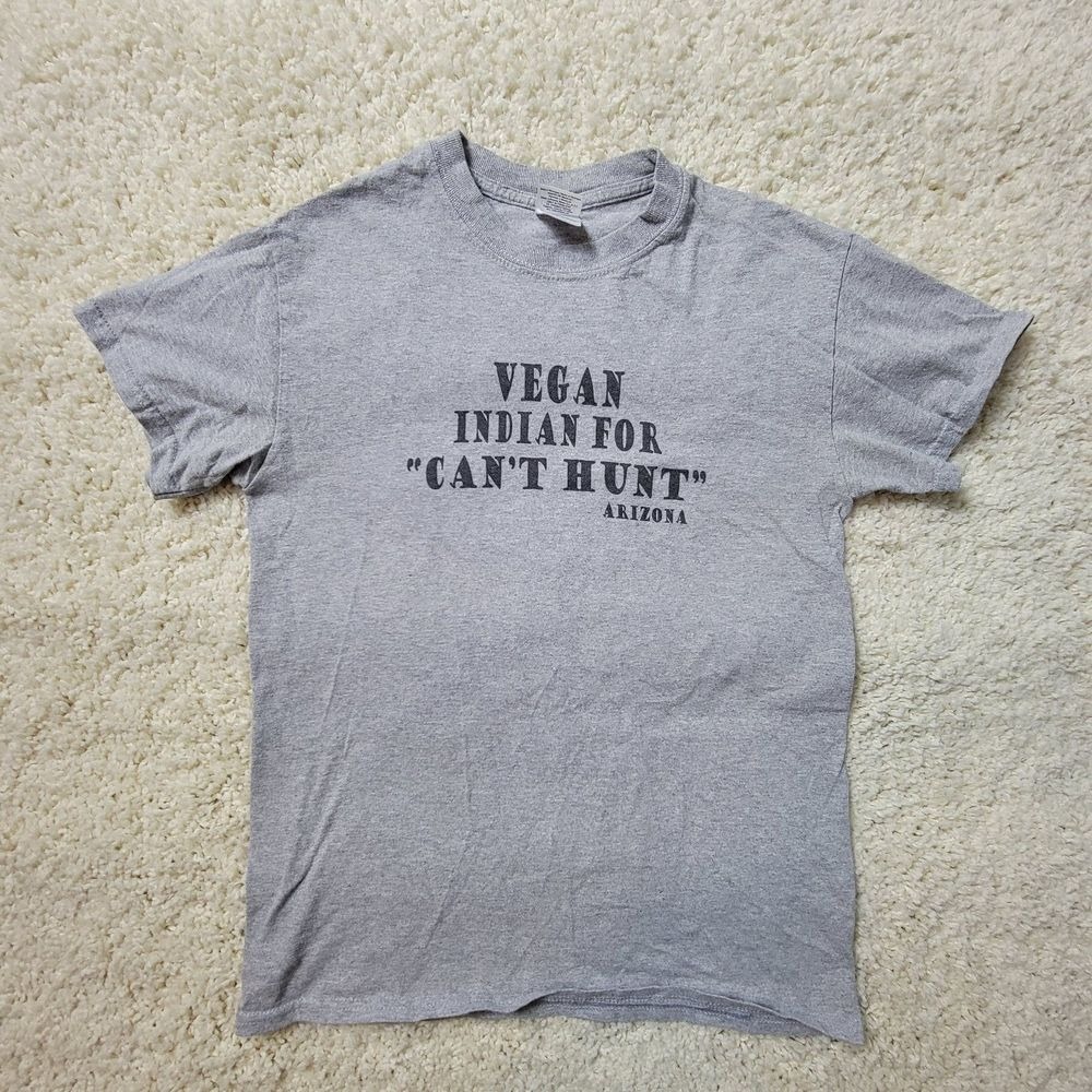 Vegan Graphic Tee Funny Shirt Vegan is Indian For 'Can't Hunt' Size Small